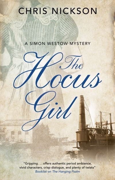 Cover for Chris Nickson · The Hocus Girl - A Simon Westow mystery (Gebundenes Buch) [Main edition] (2019)