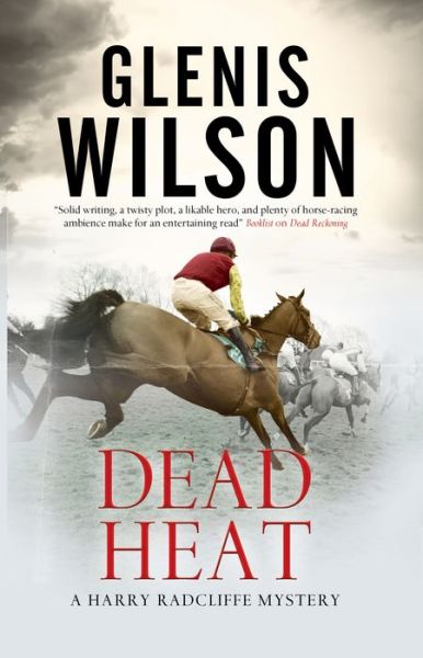 Cover for Glenis Wilson · Dead Heat - A Harry Radcliffe mystery (Hardcover Book) [Main - Large Print edition] (2019)