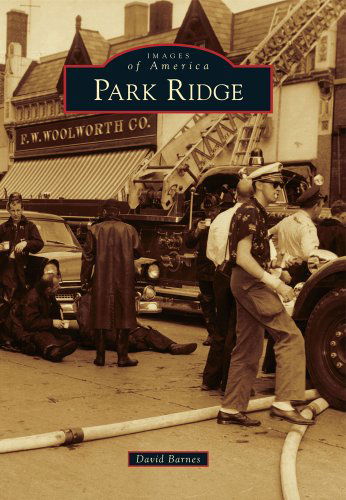 Cover for David Barnes · Park Ridge (Images of America) (Images of America Series) (Paperback Book) (2010)