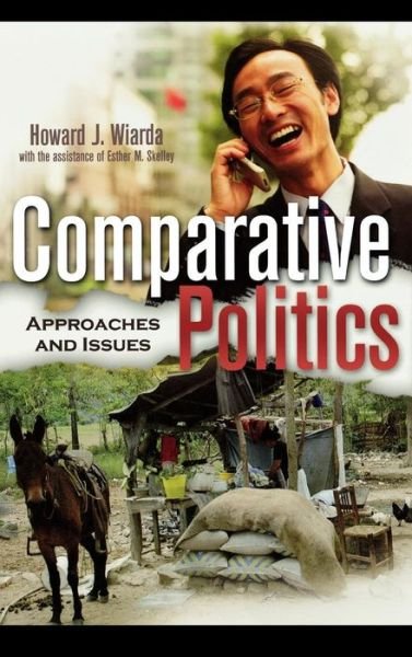 Cover for Wiarda, Howard J., University of Georgia (late) · Comparative Politics: Approaches and Issues (Gebundenes Buch) (2006)
