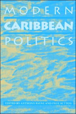 Cover for Anthony Payne · Modern Caribbean Politics (Pocketbok) (1993)