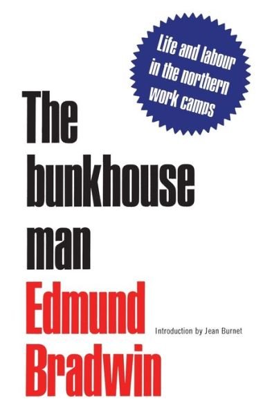 Cover for Edmund William Bradwin · The bunkhouse man (Bog) (1972)