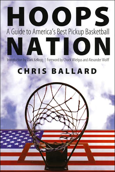 Cover for Chris Ballard · Hoops Nation: A Guide to America's Best Pickup Basketball (Taschenbuch) (2004)