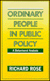 Cover for Richard Rose · Ordinary People in Public Policy: A Behavioural Analysis (Gebundenes Buch) (1989)