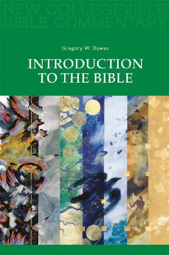Introduction to the Bible (New Collegeville Bible Commentary Series) - Gregory   W. Dawes - Bücher - Liturgical Press - 9780814628355 - 1. August 2007