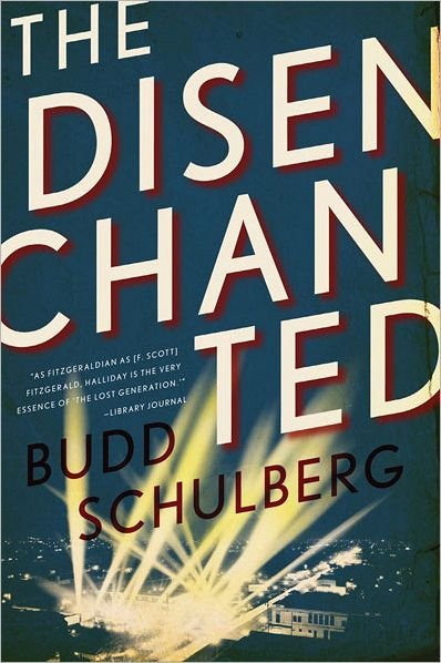 Cover for Budd Schulberg · The Disenchanted - Fesler-lampert Minnesota Heritage Book (Paperback Book) (2012)