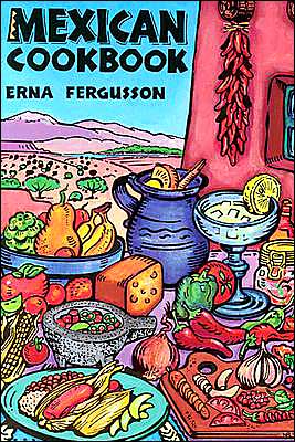 Cover for Erna Fergusson · Mexican Cookbook (Paperback Book) [1st edition] (1969)