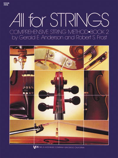 All for Strings Book 2 Violin - Robert Frost - Książki - Kjos (Neil A.) Music Co ,U.S. - 9780849732355 - 12 grudnia 1986