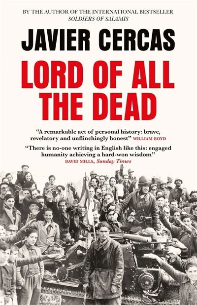 Lord of All the Dead - Javier Cercas - Bøger - Quercus Publishing - 9780857058355 - 19. marts 2020
