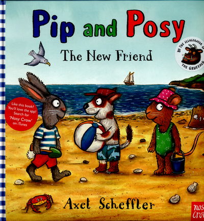 Cover for Reid, Camilla (Editorial Director) · Pip and Posy: The New Friend - Pip and Posy (Innbunden bok) (2016)