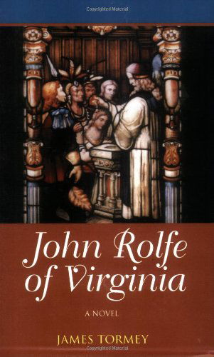 Cover for James Tormey · John Rolfe of Virginia (Paperback Book) (2006)