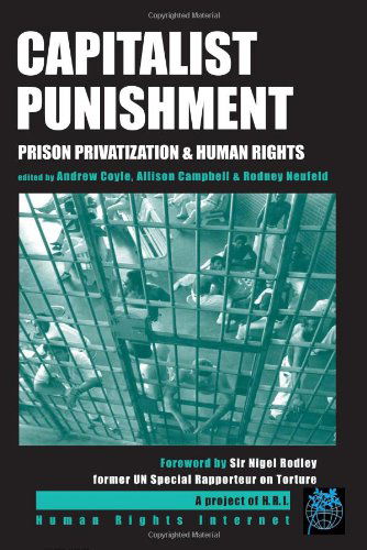 Cover for Elizabeth Alexander · Capitalist Punishment: Prison Privatization and Human Rights (Pocketbok) [First Edition (Us) First Printing edition] (2015)