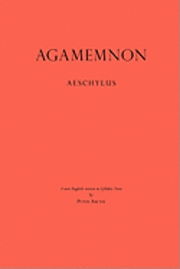 Cover for Aeschylus · Agamemnon: a New English Version in Syllabic Verse (Paperback Book) (2010)