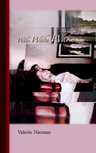 Cover for Valerie Nieman · Wake Wake Wake (Pocketbok) (2006)