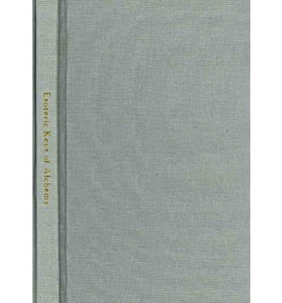 Cover for Paul Foster Case · Esoteric Keys of Alchemy (Innbunden bok) (2008)