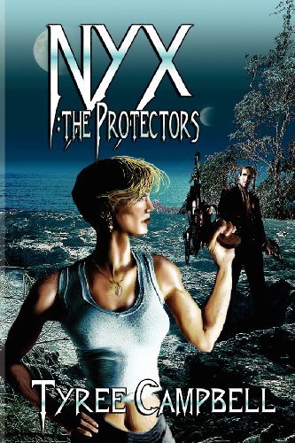 Cover for Tyree Campbell · Nyx: the Protectors (Pocketbok) (2012)