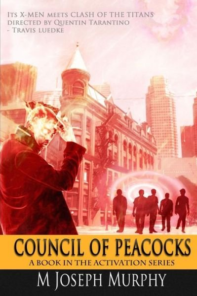 Cover for M Joseph Murphy · Council of Peacocks (Activation) (Volume 1) (Pocketbok) (2014)