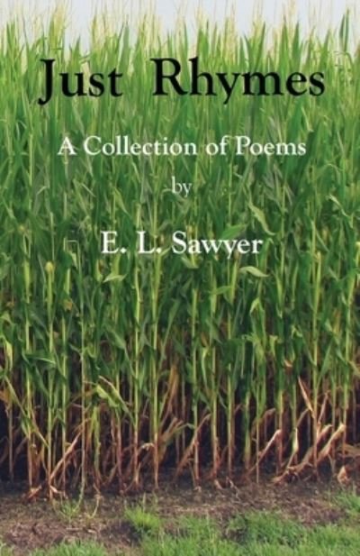 E L Sawyer · Just Rhymes (Paperback Bog) (2019)