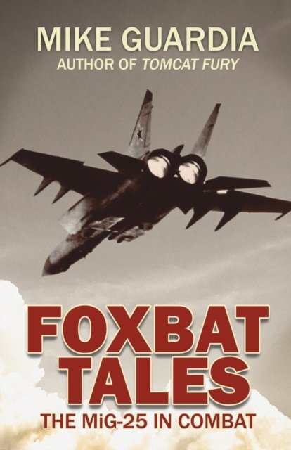 Cover for Mike Guardia · Foxbat Tales (Paperback Book) (2020)