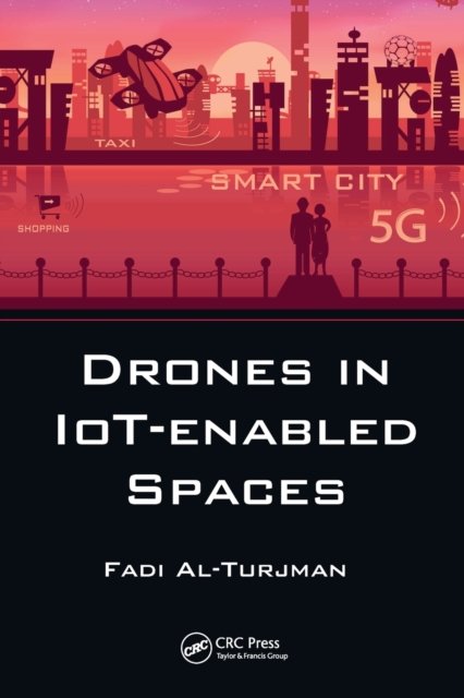 Cover for Fadi Al-Turjman · Drones in IoT-enabled Spaces (Paperback Book) (2022)
