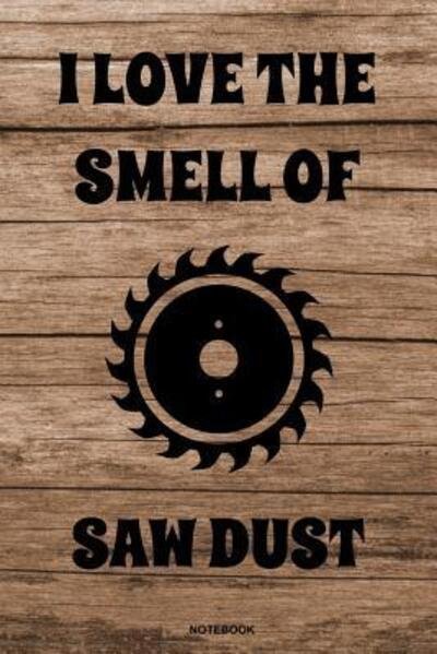 Cover for Vati Books · I Love The Smell Of Saw Dust (Paperback Bog) (2019)