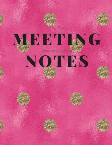 Cover for Gadfly Books · My Boring Meeting Survival Guide and Notes (Paperback Book) (2019)