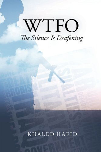 Cover for Khaled Hafid · Wtfo - the Silence is Deafening (Paperback Book) (2012)