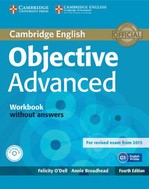 Cover for Felicity O'Dell · Objective Advanced Workbook without Answers with Audio CD - Objective (Book) [4 Revised edition] (2014)