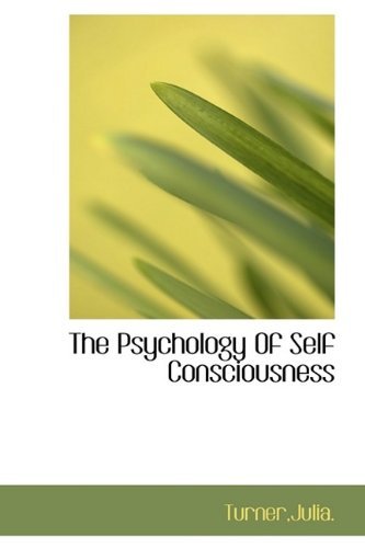 Cover for Turner · The Psychology of Self Consciousness (Hardcover bog) (2009)