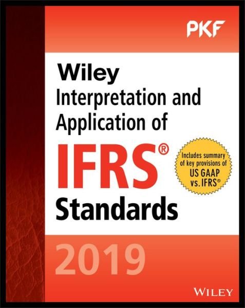 Cover for PKF International Ltd · Wiley Interpretation and Application of IFRS Standards - Wiley Regulatory Reporting (Paperback Bog) (2019)