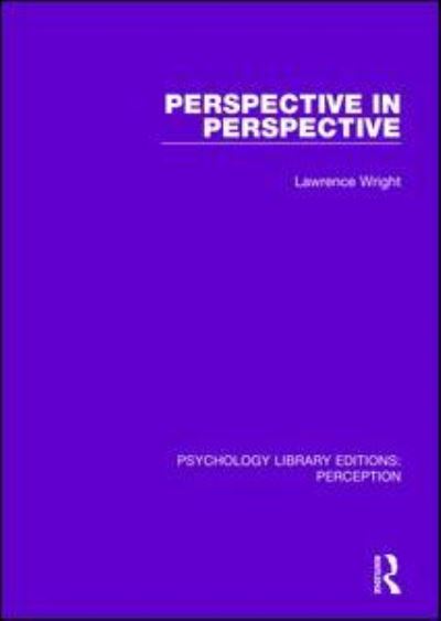 Cover for Lawrence Wright · Perspective in Perspective - Psychology Library Editions: Perception (Hardcover Book) (2017)