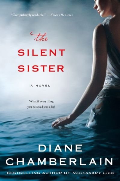 Cover for Diane Chamberlain · The Silent Sister: A Novel (Paperback Bog) (2015)