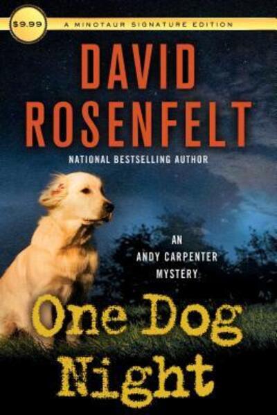 One Dog Night: An Andy Carpenter Mystery - An Andy Carpenter Novel - David Rosenfelt - Książki - St. Martin's Publishing Group - 9781250160355 - 5 grudnia 2017