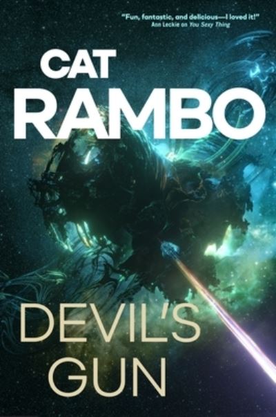 Cover for Cat Rambo · Devil's Gun - The Disco Space Opera (Hardcover Book) (2023)