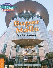 Cover for Anita Ganeri · Cambridge Reading Adventures Super Malls Orange Band - Cambridge Reading Adventures (Paperback Bog) [New edition] (2016)