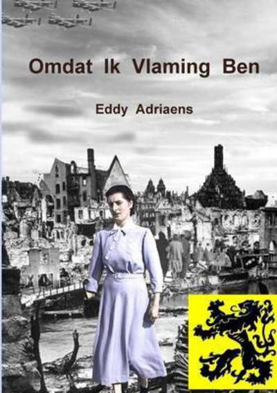 Cover for Eddy Adriaens · Omdat Ik Vlaming Ben (Paperback Bog) (2015)