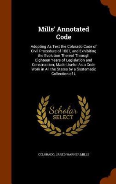 Cover for Colorado · Mills' Annotated Code (Hardcover Book) (2015)