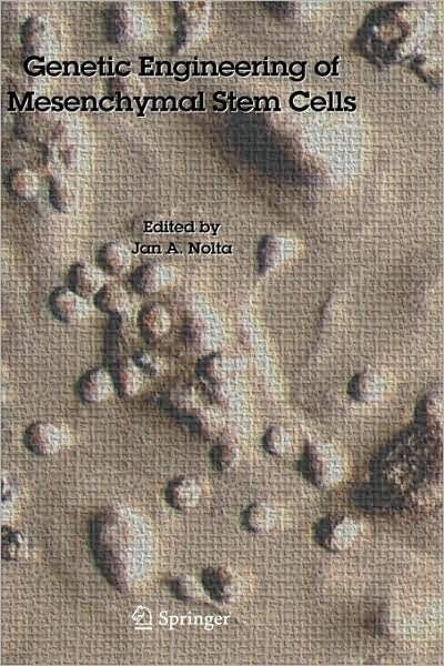 Cover for Jan a Nolta · Genetic Engineering of Mesenchymal Stem Cells (Hardcover bog) [2006 edition] (2006)