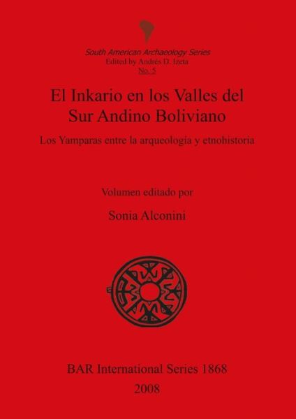 Cover for El Inkario en los valles del Sur Andino Boliviano (Book) (2008)