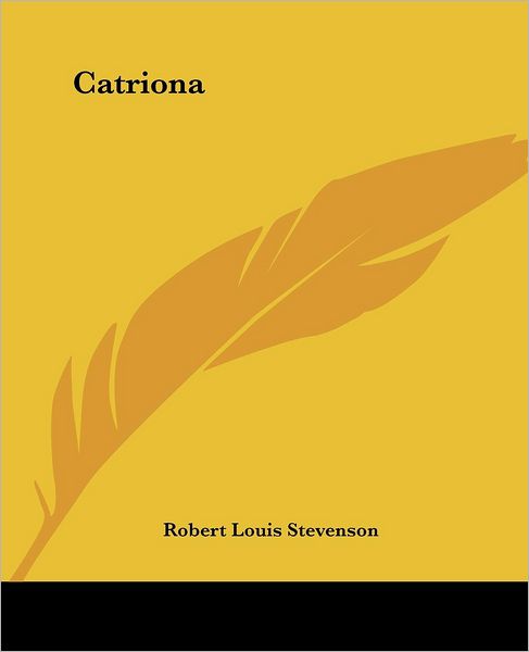 Cover for Robert Louis Stevenson · Catriona (Paperback Book) (2004)