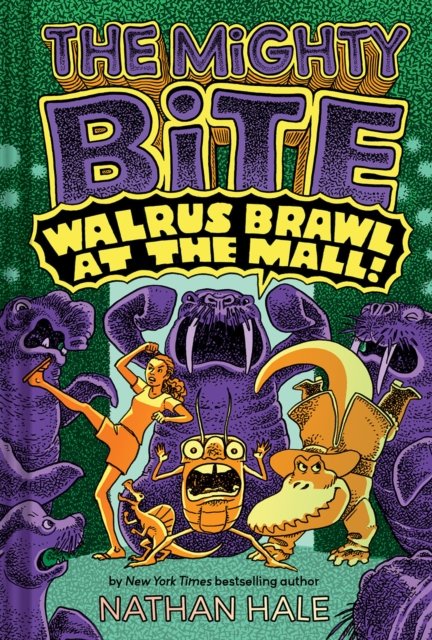 Cover for Nathan Hale · Walrus Brawl at the Mall (The Mighty Bite #2): A Graphic Novel - The Mighty Bite (Inbunden Bok) (2024)