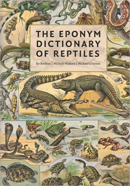 Cover for Bo Beolens · The Eponym Dictionary of Reptiles (Hardcover Book) (2011)