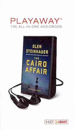 Cover for Olen Steinhauer · The Cairo Affair (N/A) (2014)