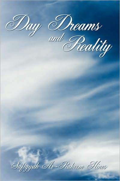 Cover for Safiyyah Hines · Day Dreams and Reality (Paperback Book) (2008)