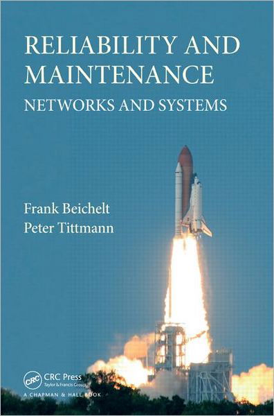 Cover for Frank Beichelt · Reliability and Maintenance: Networks and Systems (Hardcover Book) (2012)