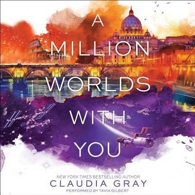 Cover for Claudia Gray · A Million Worlds with You (CD) (2016)