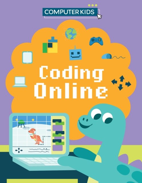 Cover for Clive Gifford · Computer Kids: Coding Online - Computer Kids (Gebundenes Buch) (2024)