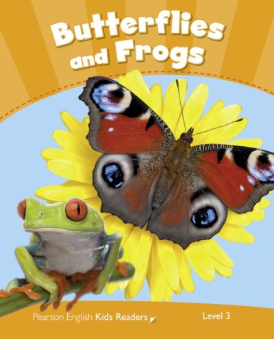 Cover for Rachel Wilson · Level 3: Butterflies and Frogs CLIL AmE - Pearson English Kids Readers (Paperback Book) (2013)