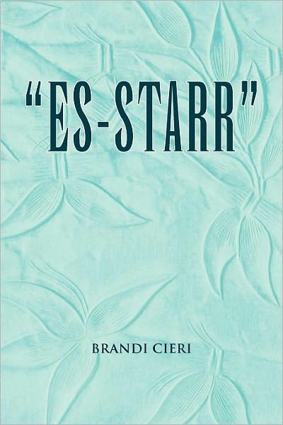Cover for Brandi Cieri · &quot;Es-starr&quot; (Paperback Book) (2010)