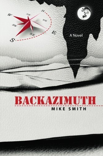 Cover for Mike Smith · Backazimuth: a Novel (Taschenbuch) (2010)